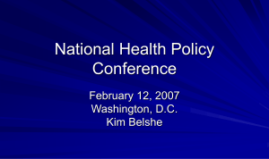 National Health Policy Conference February 12, 2007 Washington, D.C.