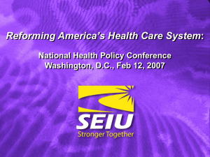 Reforming America’s Health Care System National Health Policy Conference