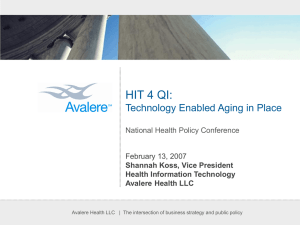 HIT 4 QI: Technology Enabled Aging in Place National Health Policy Conference