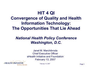 HIT 4 QI Convergence of Quality and Health Information Technology: