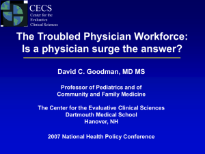 The Troubled Physician Workforce: Is a physician surge the answer? CECS