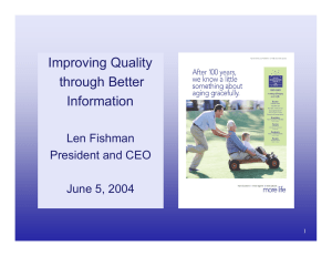 Improving Quality through Better Information Len Fishman