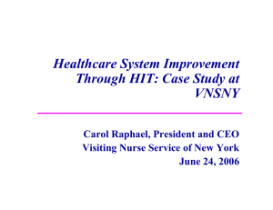 Healthcare System Improvement Through HIT: Case Study at VNSNY
