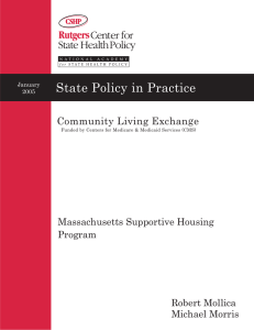 State Policy in Practice Community Living Exchange Massachusetts Supportive Housing Program