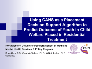 Using CANS as a Placement Decision Support Algorithm to