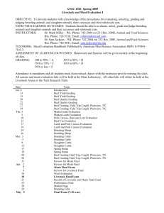 ANSC 2301, Spring 2009 Livestock and Meat Evaluation I