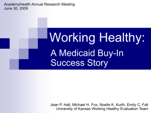 Working Healthy: A Medicaid Buy-In Success Story