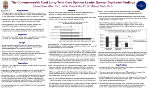 The Commonwealth Fund Long-Term Care Opinion Leader Survey: Top-Level Findings Findings Background