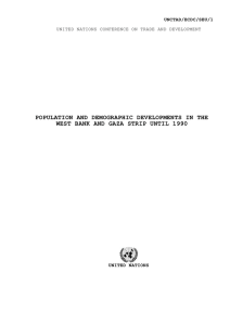 POPULATION AND DEMOGRAPHIC DEVELOPMENTS IN THE UNCTAD/ECDC/SEU/1 UNITED NATIONS