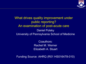 What drives quality improvement under public reporting? An examination of post-acute care