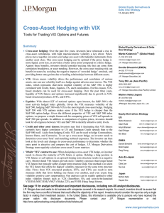 Cross-Asset Hedging with VIX Tools for Trading VIX Options and Futures Summary