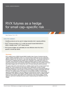 RVX futures as a hedge –specific risk for small cap