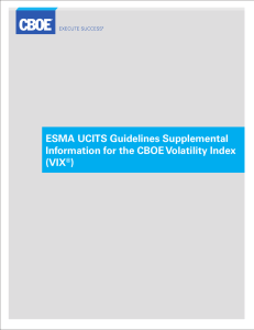 ESMA UCITS Guidelines Supplemental Information for the CBOE Volatility Index (VIX )