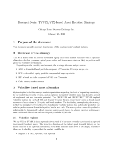 Research Note: TYVIX/VIX-based Asset Rotation Strategy 1 Purpose of the document 2