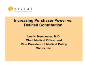 Increasing Purchaser Power vs . Defined Contribution