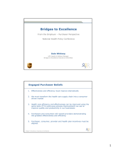 Bridges to Excellence Engaged Purchaser Beliefs From the Employer – Purchaser Perspective