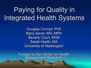 Paying for Quality in Integrated Health Systems
