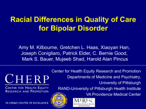 Racial Differences in Quality of Care for Bipolar Disorder