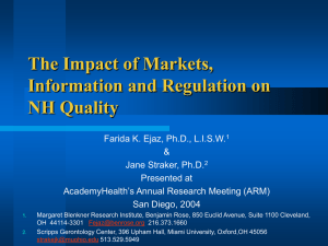 The Impact of Markets, Information and Regulation on NH Quality