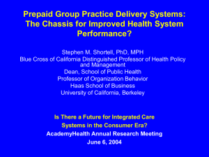 Prepaid Group Practice Delivery Systems: The Chassis for Improved Health System Performance?