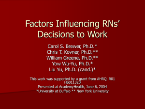 Factors Influencing RNs’ Decisions to Work