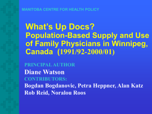 What’s Up Docs? Population-Based Supply and Use of Family Physicians in Winnipeg,