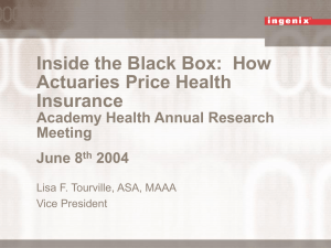 Inside the Black Box:  How Actuaries Price Health Insurance
