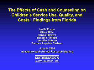 The Effects of Cash and Counseling on