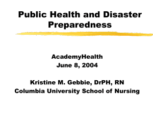 Public Health and Disaster Preparedness AcademyHealth June 8, 2004