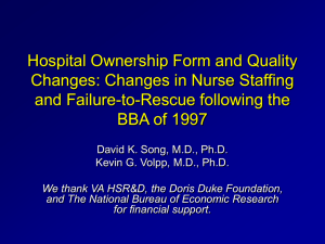 Hospital Ownership Form and Quality Changes: Changes in Nurse Staffing