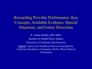 Rewarding Provider Performance: Key Concepts, Available Evidence, Special Situations, and Future Directions