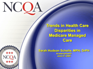 Trends in Health Care Disparities in Medicare Managed Care