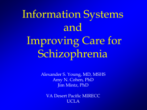 Information Systems and Improving Care for Schizophrenia