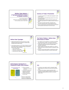 Welfare State Matters: Summary of Today ’ s Presentation