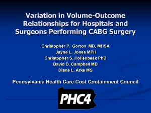 Variation in Volume-Outcome Relationships for Hospitals and Surgeons Performing CABG Surgery