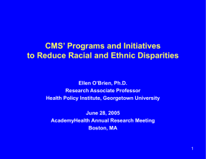 CMS’ Programs and Initiatives to Reduce Racial and Ethnic Disparities