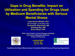 Gaps in Drug Benefits: Impact on by Medicare Beneficiaries with Serious