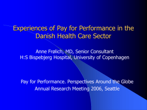 Experiences of Pay for Performance in the Danish Health Care Sector