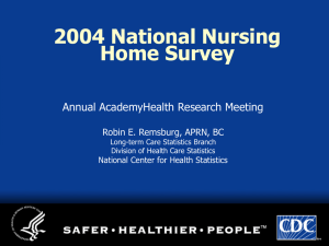 2004 National Nursing Home Survey Annual AcademyHealth Research Meeting