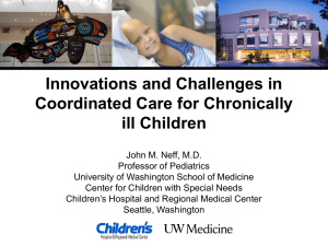 Innovations and Challenges in Coordinated Care for Chronically ill Children