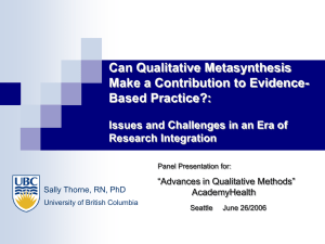 Can Qualitative Metasynthesis Make a Contribution to Evidence- Based Practice?: