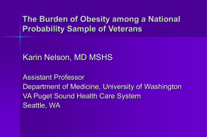 The Burden of Obesity among a National Probability Sample of Veterans