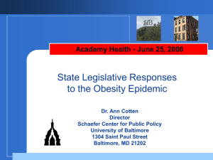 State Legislative Responses to the Obesity Epidemic