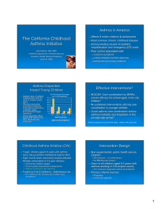 The California Childhood Asthma Initiative Asthma in America