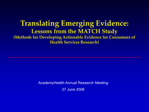 Translating Emerging Evidence: Lessons from the MATCH Study Health Services Research)