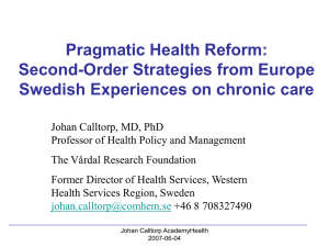 Pragmatic Health Reform: Second-Order Strategies from Europe Swedish Experiences on chronic care