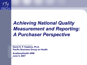 Achieving National Quality Measurement and Reporting: A Purchaser Perspective