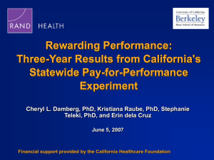 Rewarding Performance: Three-Year Results from California's Statewide Pay-for-Performance Experiment