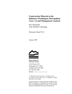 Construction Minerals in the Baltimore-Washington Metropolitan Area: A Land Management Analysis Kris Wernstedt