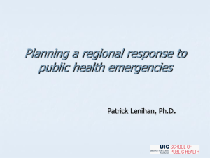 Planning a regional response to public health emergencies . Patrick Lenihan, Ph.D
